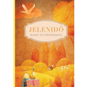   Csörgei Andrea (szerk.): Jelenidő - Olvasó- és tervezőnapló - Matrica melléklettel