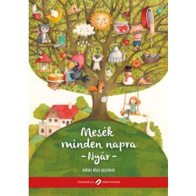 Lovász Andrea (szerk.): Mesék minden napra - Nyár