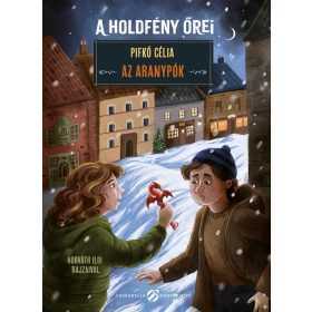 Pifkó Célia: A holdfény őrei - Az aranypók