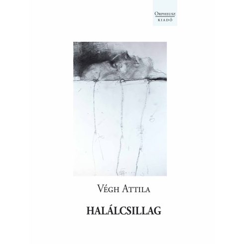 VÉGH ATTILA: HALÁLCSILLAG