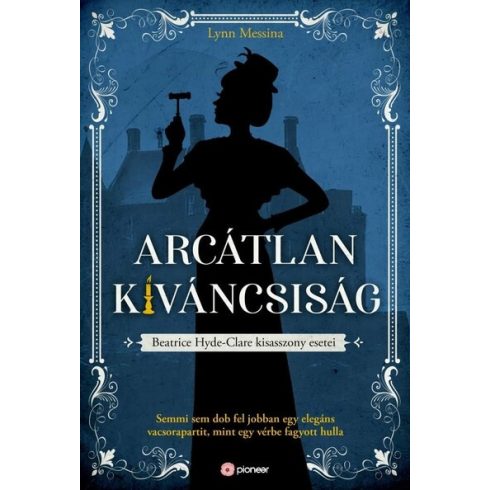 Lynn Messina: Arcátlan kíváncsiság