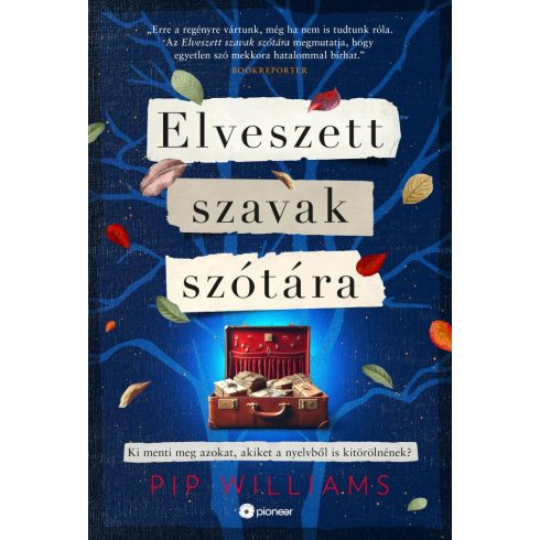 Pip Williams: Elveszett szavak szótára