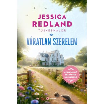 Jessica Redland: Tüskésmajor - Váratlan szerelem