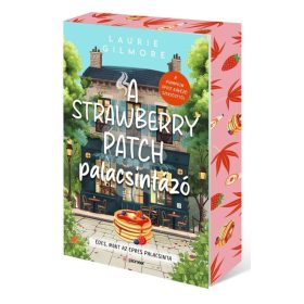   Laurie Gilmore: A Strawberry Patch palacsintázó (éldekorált)