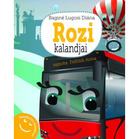   Baginé Lugosi Diána: Rozi kalandjai - Beszélgetős mesekönyv