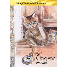 Silingi Terézia: Ómama meséi - Zimber Könyvek