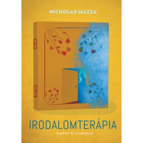 Nicholas Mazza: Irodalomterápia - Elmélet és gyakorlat