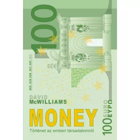   David McWilliams: Money - Történet az emberi társadalomról
