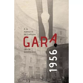 A. Szabó Magda: Gara László emlékezete