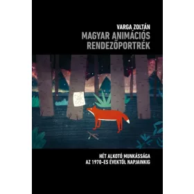 Varga Zoltán: Magyar animációs rendezőportrék