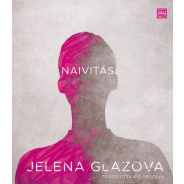 Jelena Glazova: Naivitás