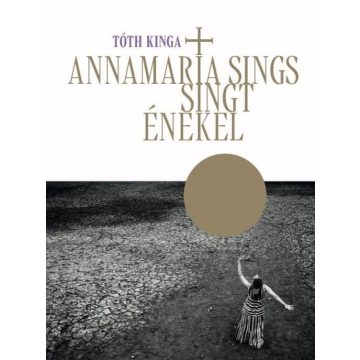 Tóth Kinga: AnnaMaria sings/singt/énekel