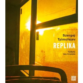 Szergej Tyimofejev: Replika