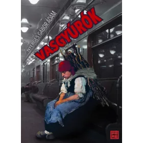 Nyerges Gábor Ádám: Vasgyúrók