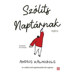 Andris Kalnozols: Szólíts Naptárnak