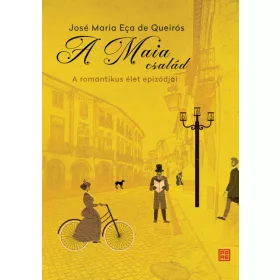 José Maria Eça de Queirós: A Maia család