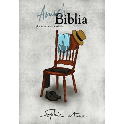 Sophie Anne: Az érem másik oldala - Amish Biblia 2.