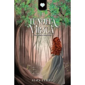 Alba Ferro: A tündefa virága - Forradás trilógia I.