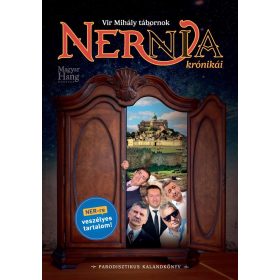   Vir Mihály tábornok: NERnia krónikái. Parodisztikus kalandkönyv