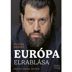 Puzsér Róbert: Európa elrablása