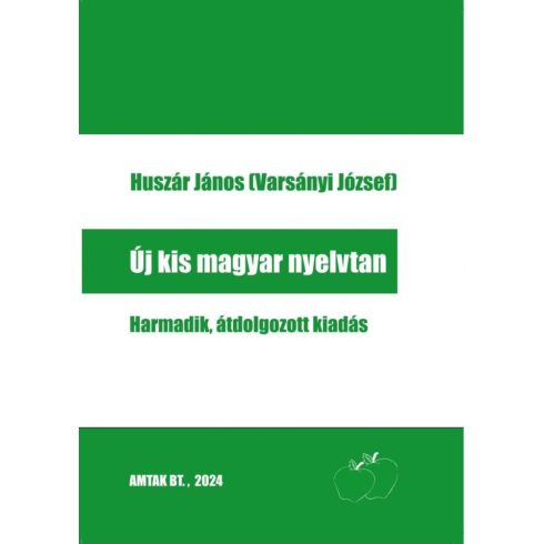 Huszár János: Új kis magyar nyelvtan (3., átdolgozott kiadás)