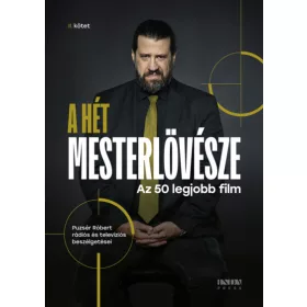   Puzsér Róbert: A hét mesterlövésze II. - 50 legjobb film (új kiadás)