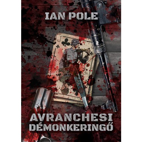 POLE, IAN: AVRANCHESI DÉMONKERINGŐ