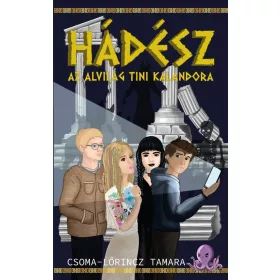   Csoma-Lőrincz Tamara: Hádész, az alvilág tini kalandora (Névre szólóan dedikálható)