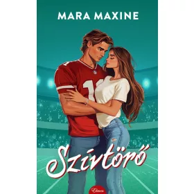 Mara Maxine: Szívtörő (Névre szólóan dedikálható)