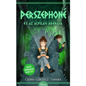   Csoma-Lőrincz Tamara: Perszephoné és az alvilág arénája (Névre szólóan dedikálható)