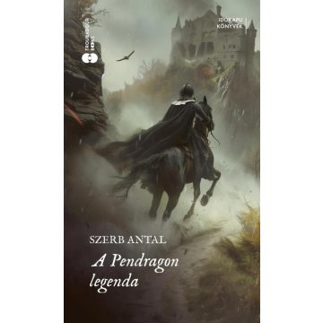 Szerb Antal: A Pendragon-legenda
