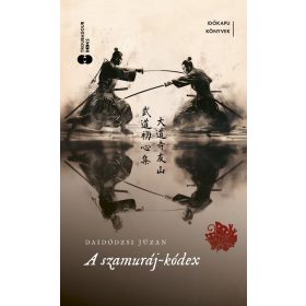 Daidódzsi Júzan: A szamuráj-kódex