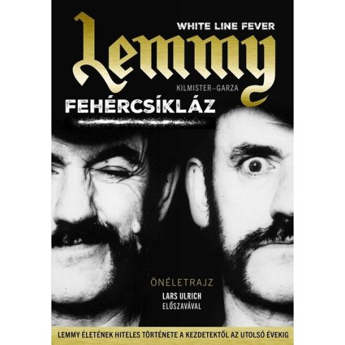 Előrendelhető: Lemmy Kilmister: Fehércsíkláz (új kiadás)