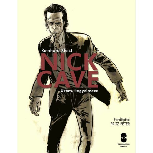 Előrendelhető: Reinhard Kleist: Nick Cave - Uram, kegyelmezz (képregény)