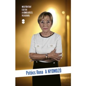 Dr. Patócs Ilona: A nyomozó