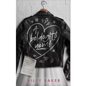 Riley Baker: A Boldogító nem! (új kiadás)