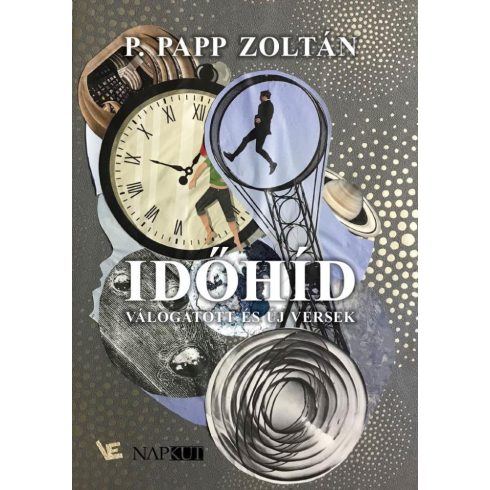 P. Papp Zoltán: Időhíd