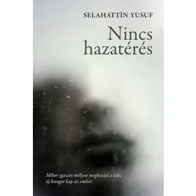 Selahattin Yusuf: Nincs hazatérés