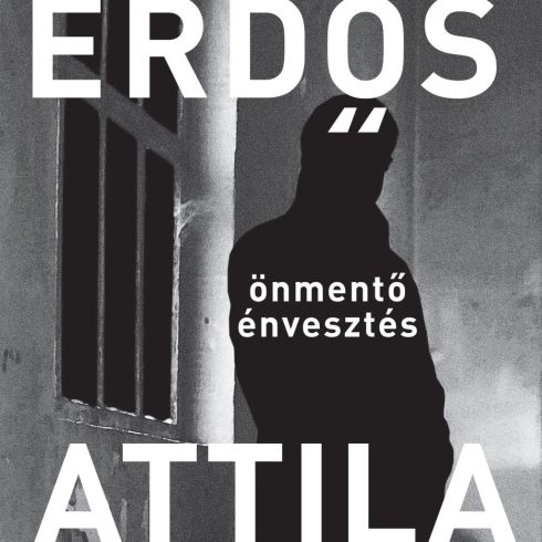 Erdős Attila: Önmentő énvesztés