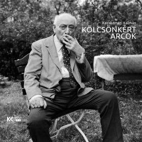 Kecskeméti Kálmán: Kölcsönkért arcok