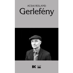 ACSAI ROLAND: GERLEFÉNY