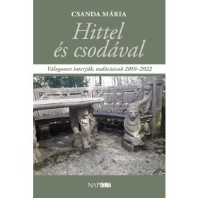 Csanda Mária: Hittel és csodával