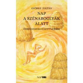 Györke Zoltán: Nap a szénaboglyák alatt