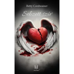 CORDWAINER, BETTY: SEBZETT SZÍV