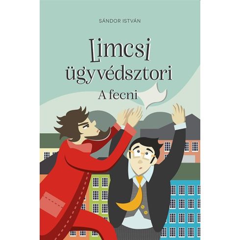 SÁNDOR ISTVÁN: LIMCSI ÜGYVÉDSZTORI - A FECNI