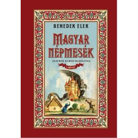 Benedek Elek: Magyar népmesék I. kötet