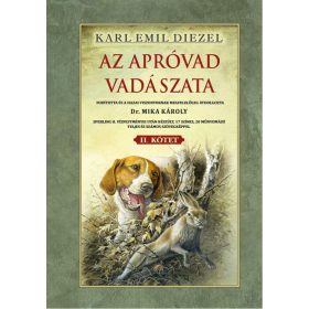 Karl Emil Diezel: Az apróvad vadászata II. kötet