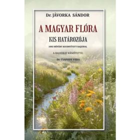 Dr. Jávorka Sándor: A magyar flóra kis határozója