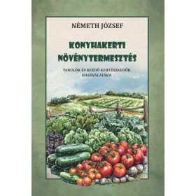 Németh József: Konyhakerti növénytermesztés