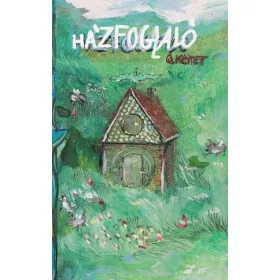   Jáger Lúcia: Házfoglaló - Túl sok Történet ez egy Címhez - 0. kötet